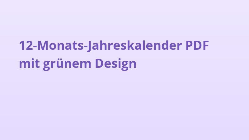 12-Monats-Jahreskalender PDF mit grünem Design