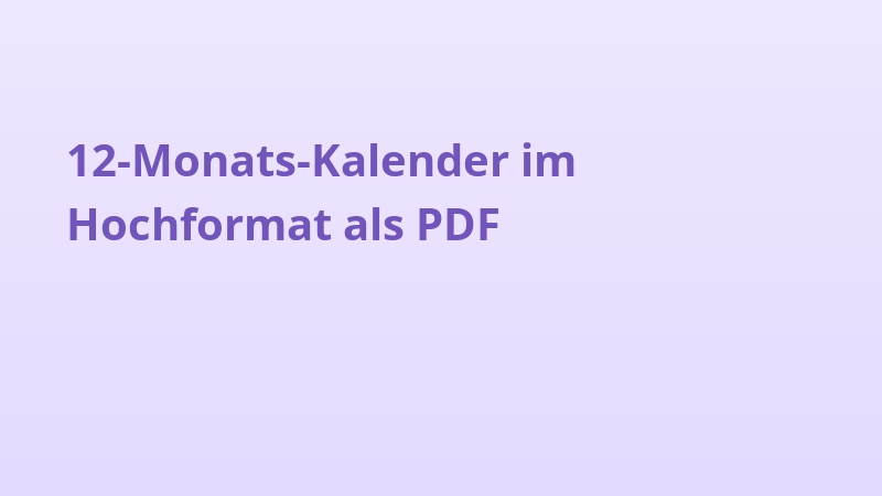 12-Monats-Kalender im Hochformat als PDF