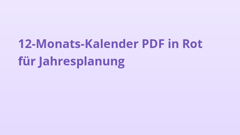 12-Monats-Kalender PDF in Rot für Jahresplanung