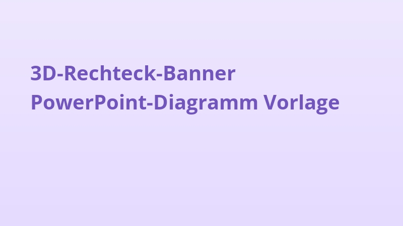 3D-Rechteck-Banner PowerPoint-Diagramm Vorlage
