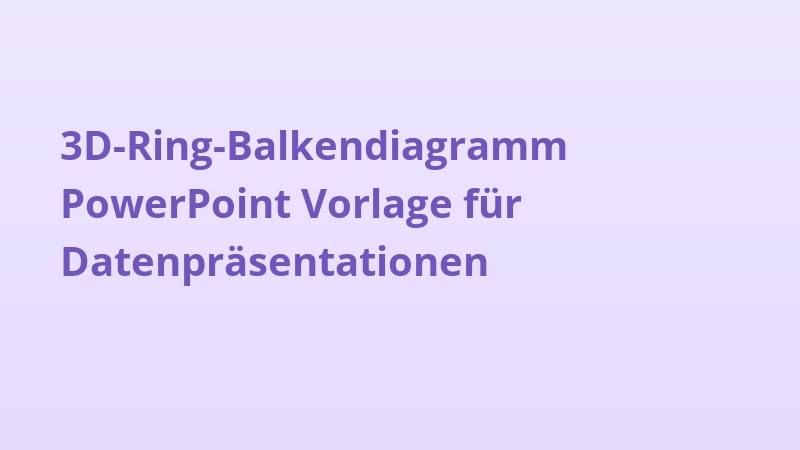 3D-Ring-Balkendiagramm PowerPoint Vorlage für Datenpräsentationen