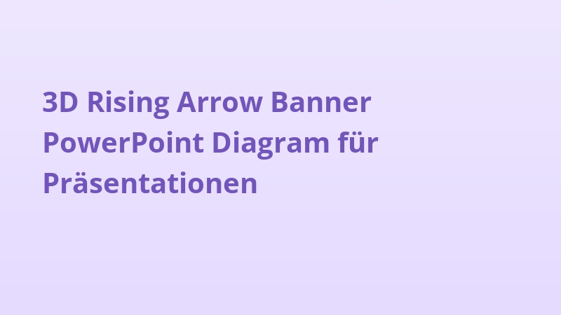 3D Rising Arrow Banner PowerPoint Diagram für Präsentationen