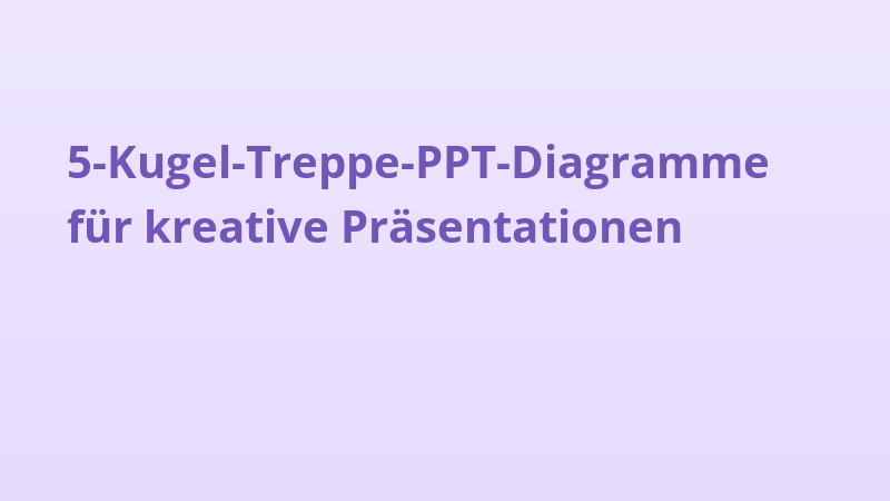 5-Kugel-Treppe-PPT-Diagramme für kreative Präsentationen