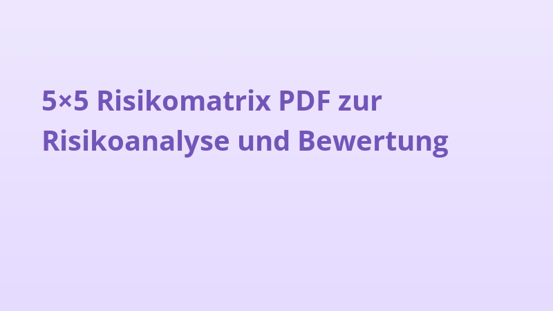 5×5 Risikomatrix PDF zur Risikoanalyse und Bewertung