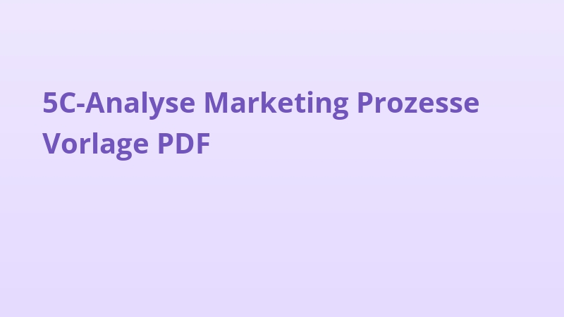 5C-Analyse Marketing Prozesse Vorlage PDF