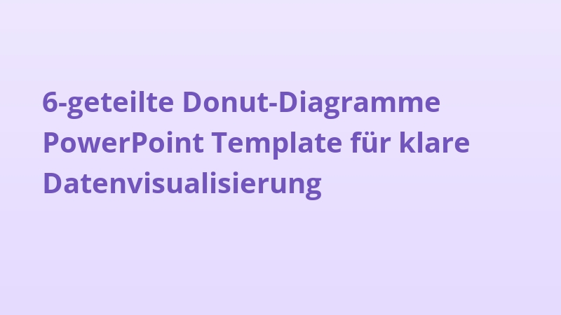6-geteilte Donut-Diagramme PowerPoint Template für klare Datenvisualisierung