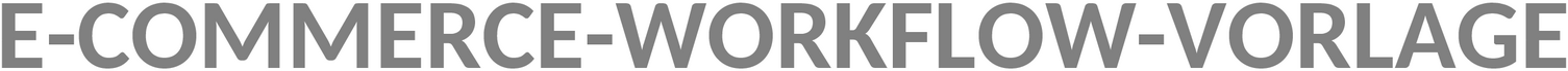 Excel-Vorlage für E-Commerce-Workflow-Management