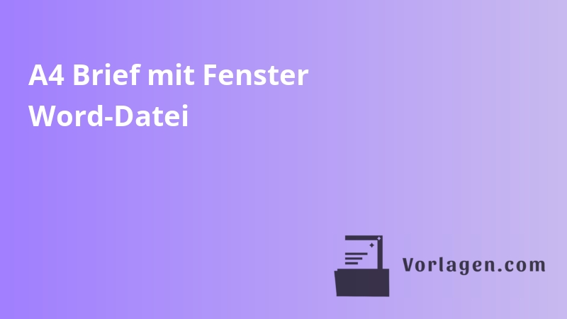A4 Brief mit Fenster Word-Datei