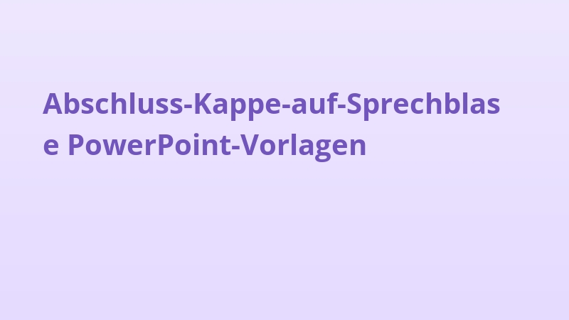 Abschluss-Kappe-auf-Sprechblase PowerPoint-Vorlagen