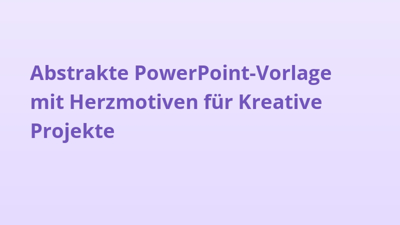 Abstrakte PowerPoint-Vorlage mit Herzmotiven für Kreative Projekte