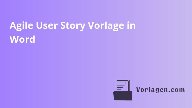 Agile User Story Vorlage in Word