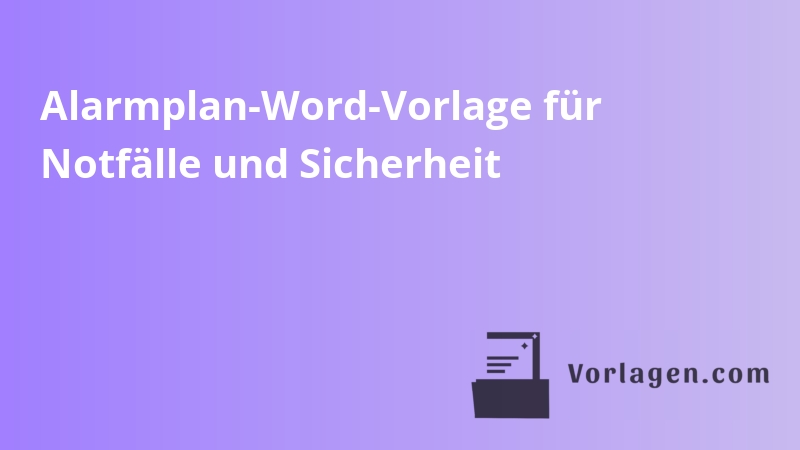 Alarmplan-Word-Vorlage für Notfälle und Sicherheit