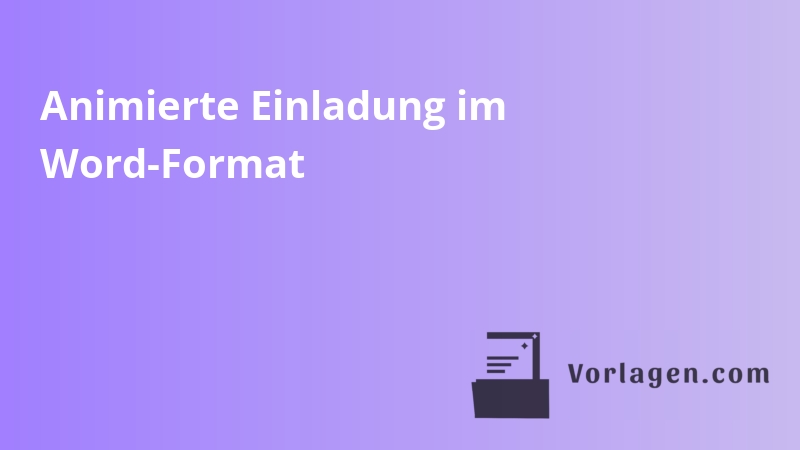 Animierte Einladung im Word-Format