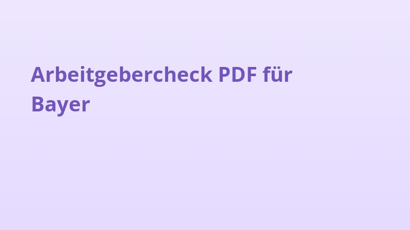 Arbeitgebercheck PDF für Bayer