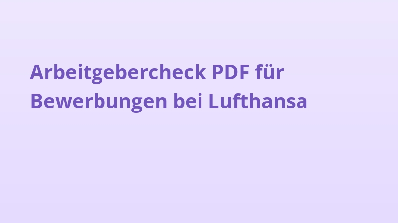 Arbeitgebercheck PDF für Bewerbungen bei Lufthansa