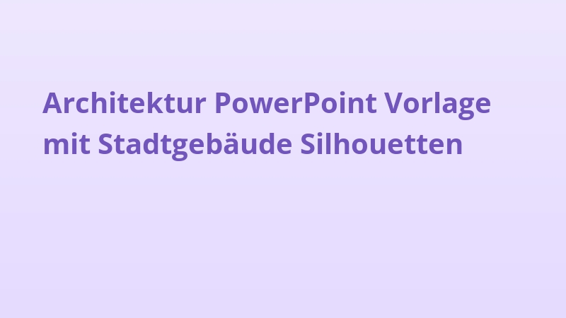Architektur PowerPoint Vorlage mit Stadtgebäude Silhouetten