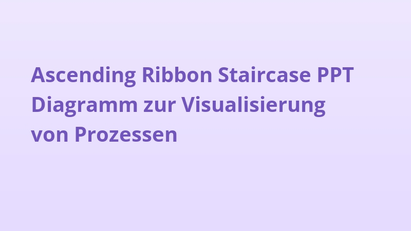 Ascending Ribbon Staircase PPT Diagramm zur Visualisierung von Prozessen