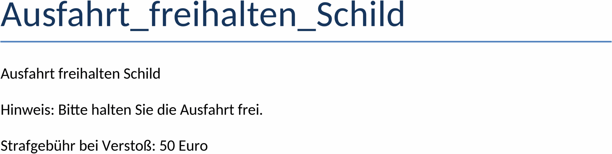 Ausfahrt freihalten Schild Word-Dokument