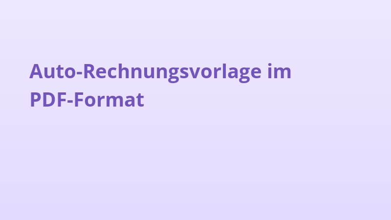 Auto-Rechnungsvorlage im PDF-Format