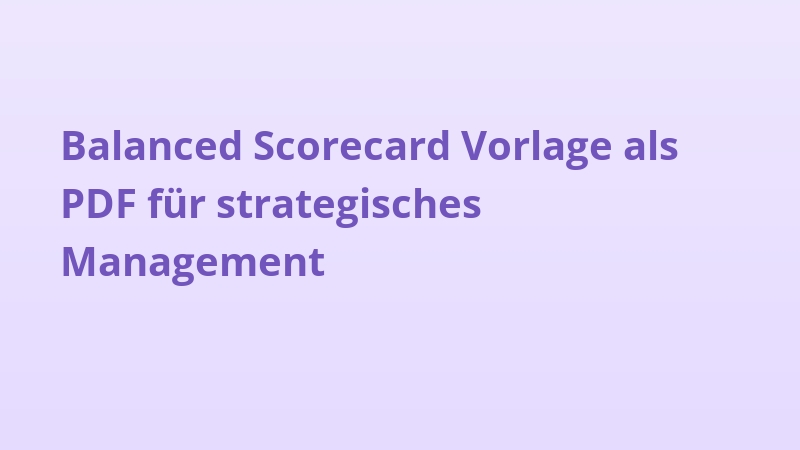 Balanced Scorecard Vorlage als PDF für strategisches Management