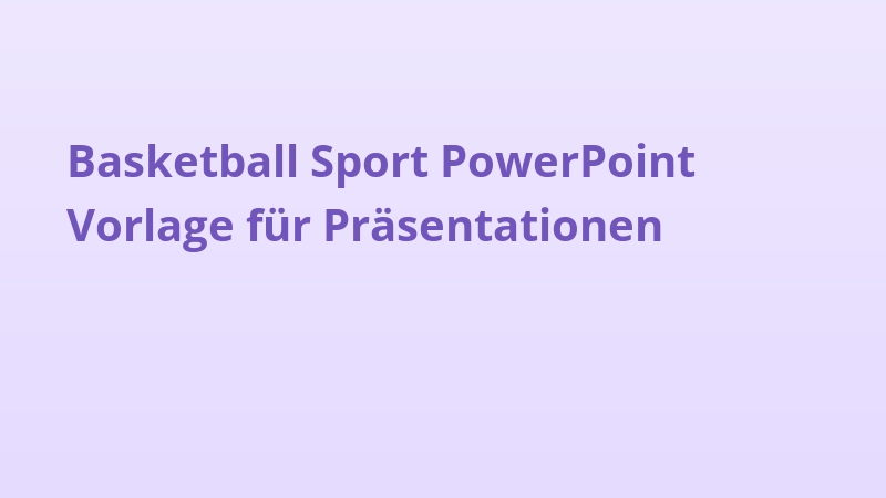 Basketball Sport PowerPoint Vorlage für Präsentationen