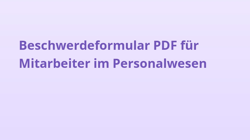 Beschwerdeformular PDF für Mitarbeiter im Personalwesen