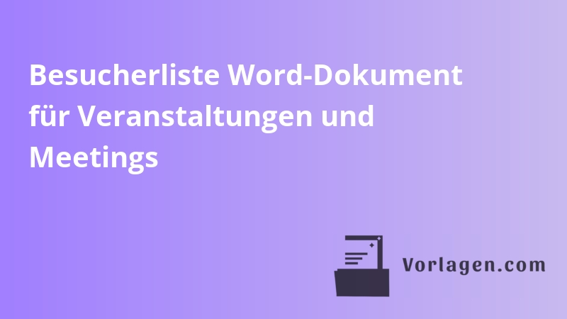 Besucherliste Word-Dokument für Veranstaltungen und Meetings