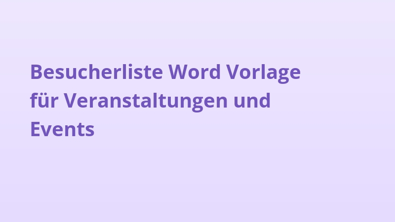 Besucherliste Word Vorlage für Veranstaltungen und Events