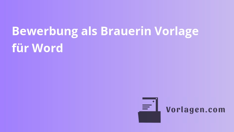 Bewerbung als Brauerin Vorlage für Word