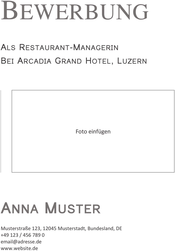 bewerbung-als-restaurant-managerin-bei-arcadia-grand-hotel-luzern