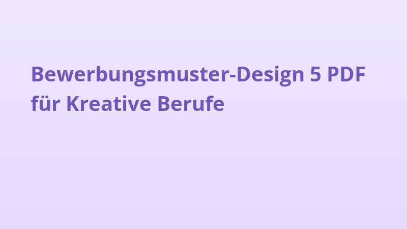 Bewerbungsmuster-Design 5 PDF für Kreative Berufe