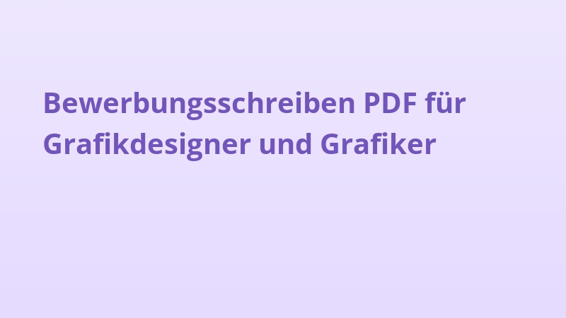Bewerbungsschreiben PDF für Grafikdesigner und Grafiker