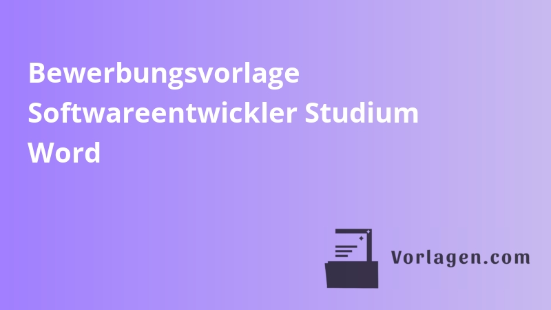 Bewerbungsvorlage Softwareentwickler Studium Word