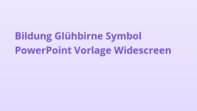 Bildung Glühbirne Symbol PowerPoint Vorlage Widescreen