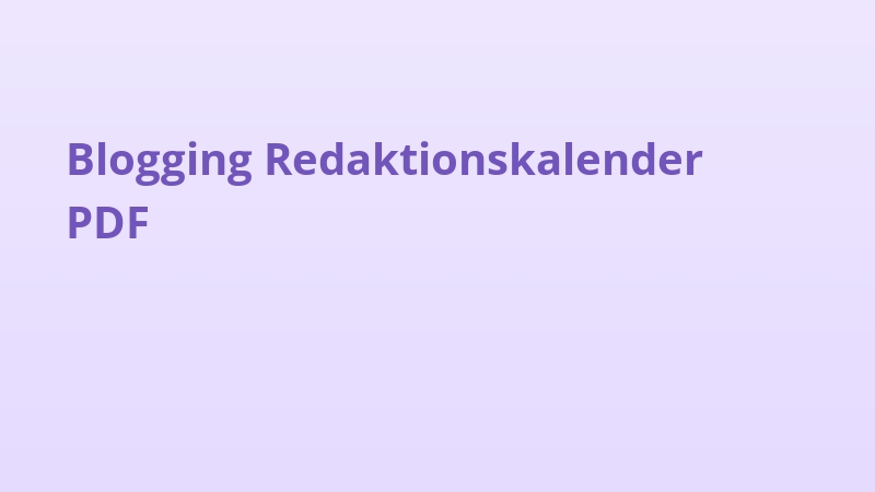 Blogging Redaktionskalender PDF