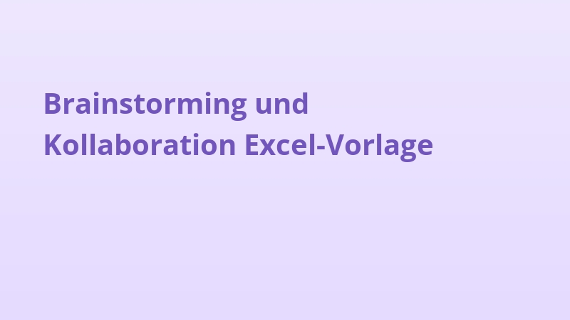 Brainstorming und Kollaboration Excel-Vorlage