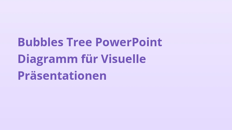 Bubbles Tree PowerPoint Diagramm für Visuelle Präsentationen