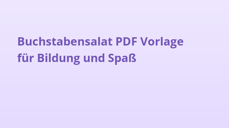 Buchstabensalat PDF Vorlage für Bildung und Spaß