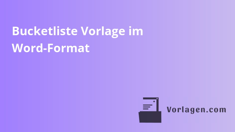 Bucketliste Vorlage im Word-Format