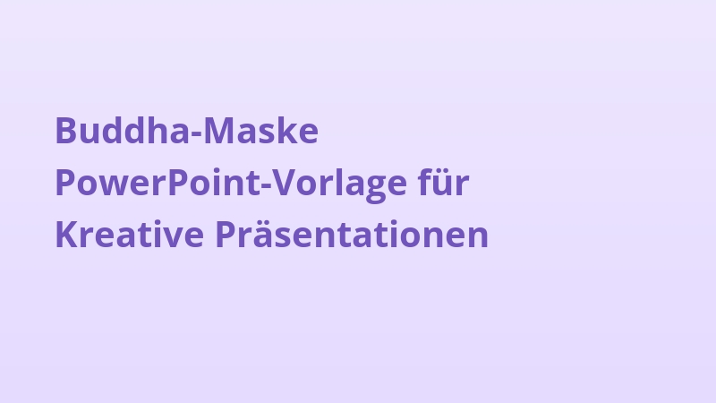Buddha-Maske PowerPoint-Vorlage für Kreative Präsentationen