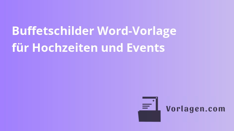 Buffetschilder Word-Vorlage für Hochzeiten und Events