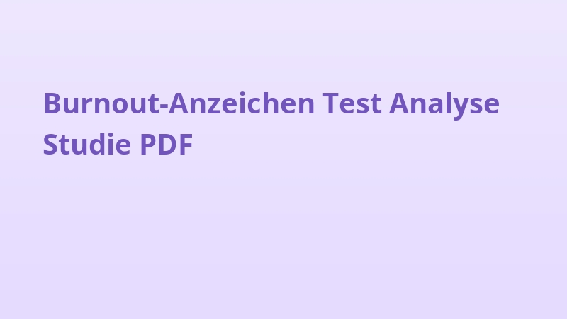 Burnout-Anzeichen Test Analyse Studie PDF