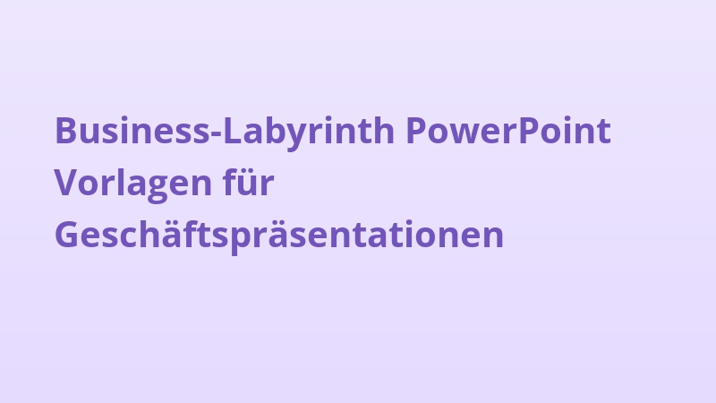 Business-Labyrinth PowerPoint Vorlagen für Geschäftspräsentationen