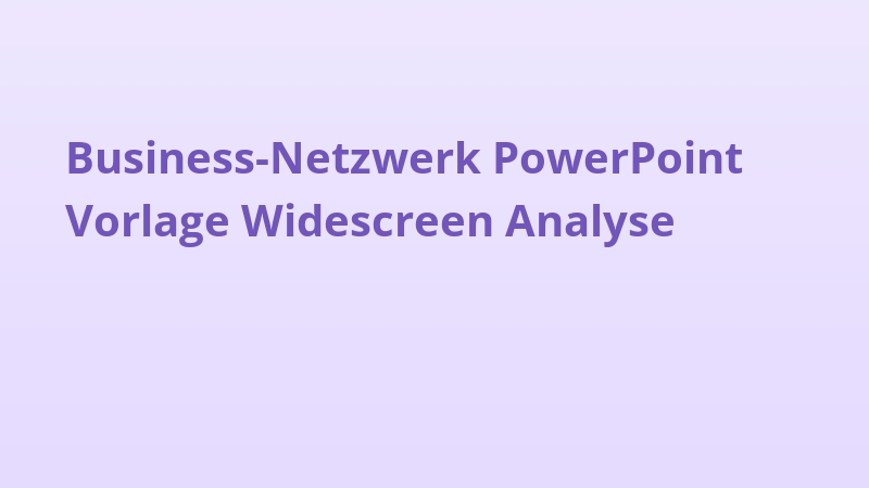 Business-Netzwerk PowerPoint Vorlage Widescreen Analyse