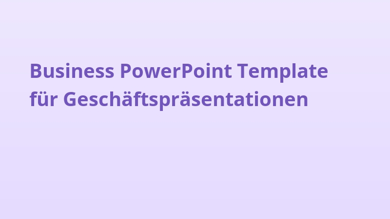 Business PowerPoint Template für Geschäftspräsentationen