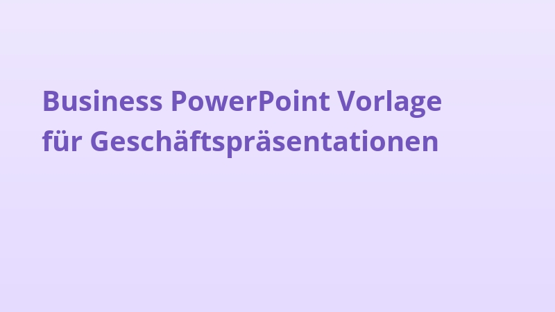 Business PowerPoint Vorlage für Geschäftspräsentationen