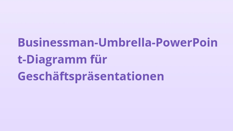 Businessman-Umbrella-PowerPoint-Diagramm für Geschäftspräsentationen