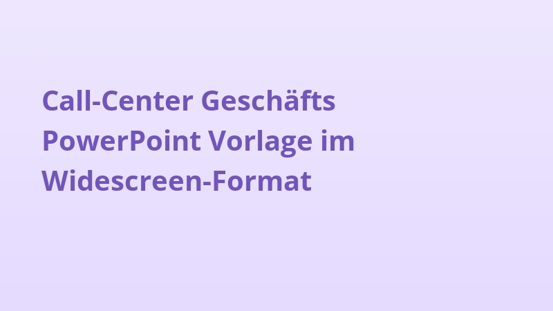 Call-Center Geschäfts PowerPoint Vorlage im Widescreen-Format