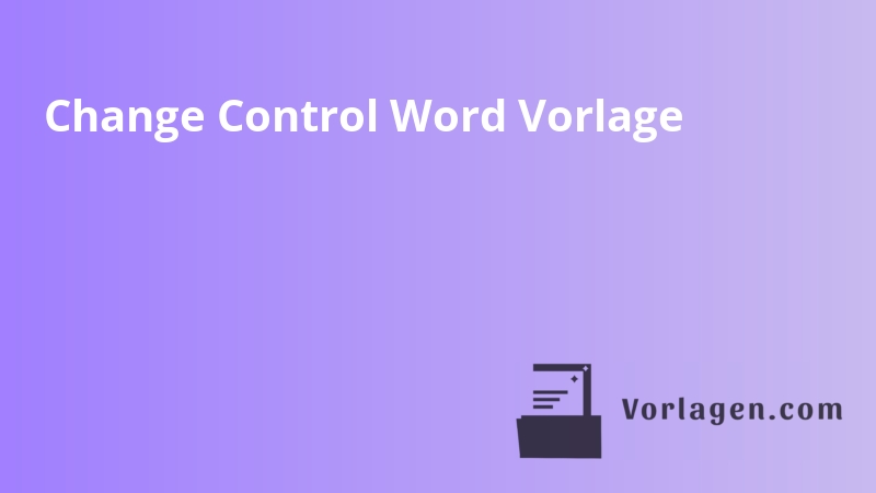 Change Control Word Vorlage