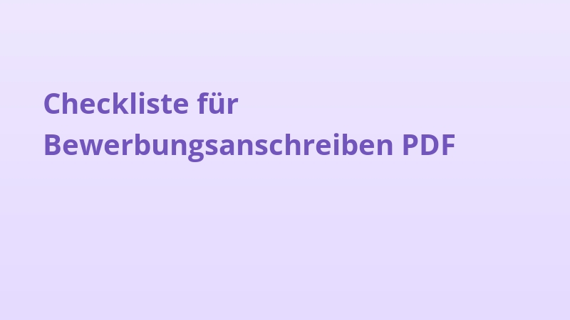 Checkliste für Bewerbungsanschreiben PDF
